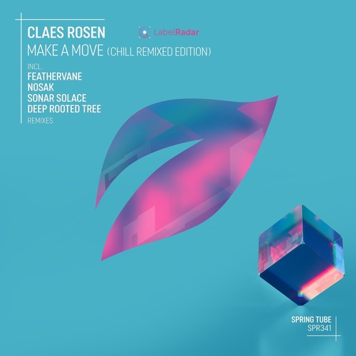 Claes Rosen - Make a Move (Chill Remixed Edition) [SPR341]